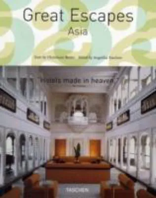 Great Escapes Asia - Christiane Reiter,Angelika Taschen - Bild 2