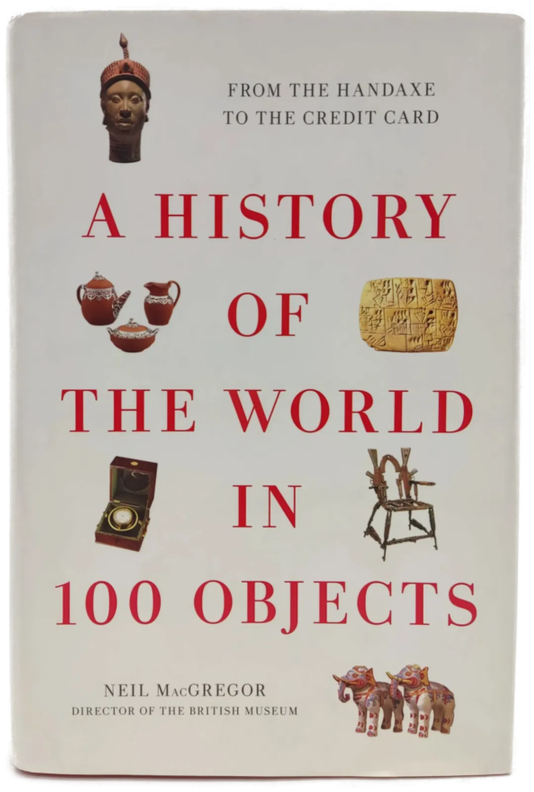 A History of the World in 100 Objects - Neil MacGregor - Bild 2