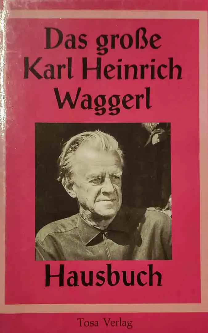 Das grosse Karl Heinrich Waggerl Hausbuch - Karl Heinrich Waggerl - Bild 2