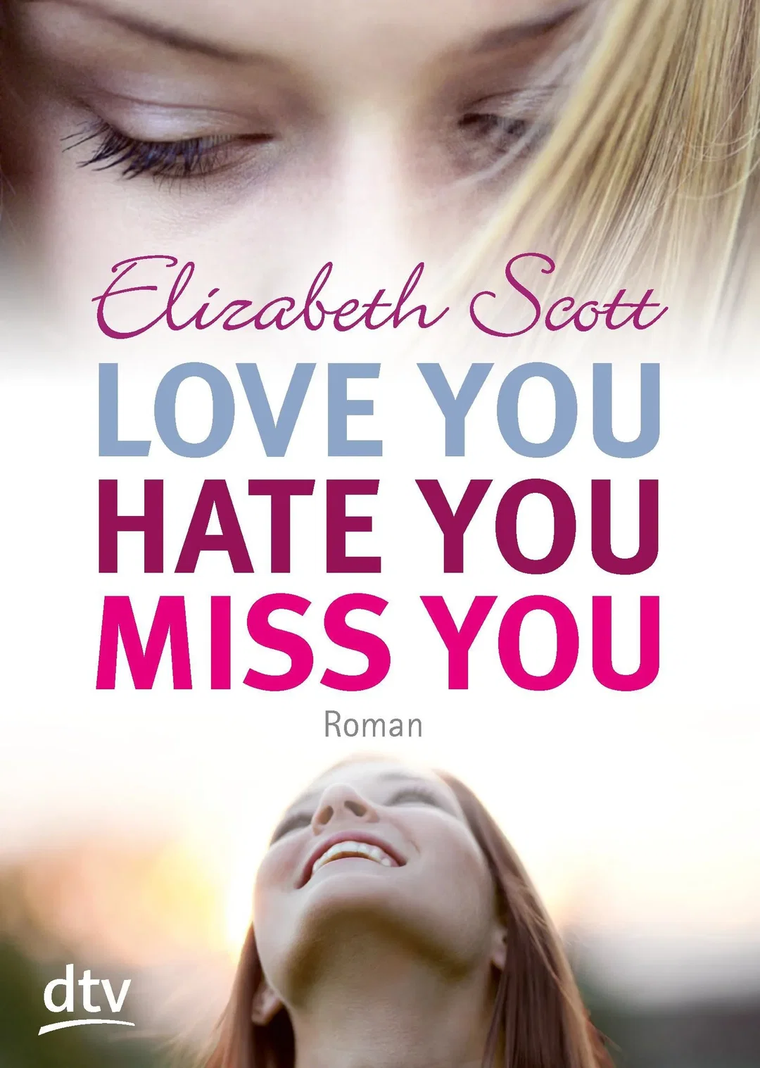 Love you, hate you, miss you – Bild 1