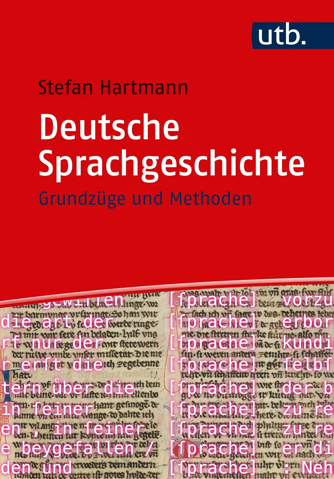Deutsche Sprachgeschichte - Stefan Hartmann - Bild 2