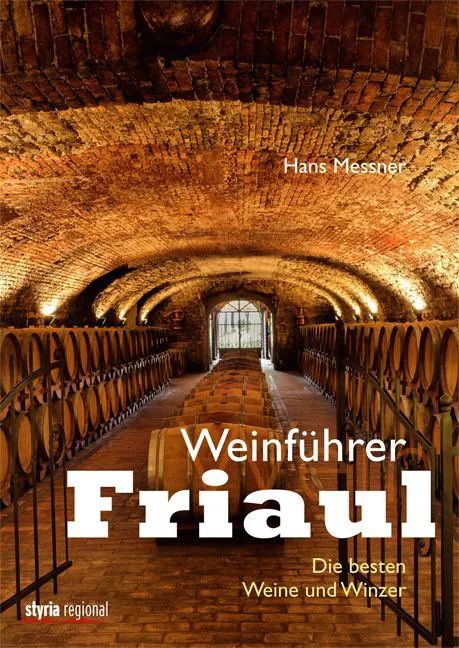 Weinführer Friaul - Hans Messner – Bild 1