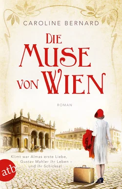 Die Muse von Wien - Caroline Bernard