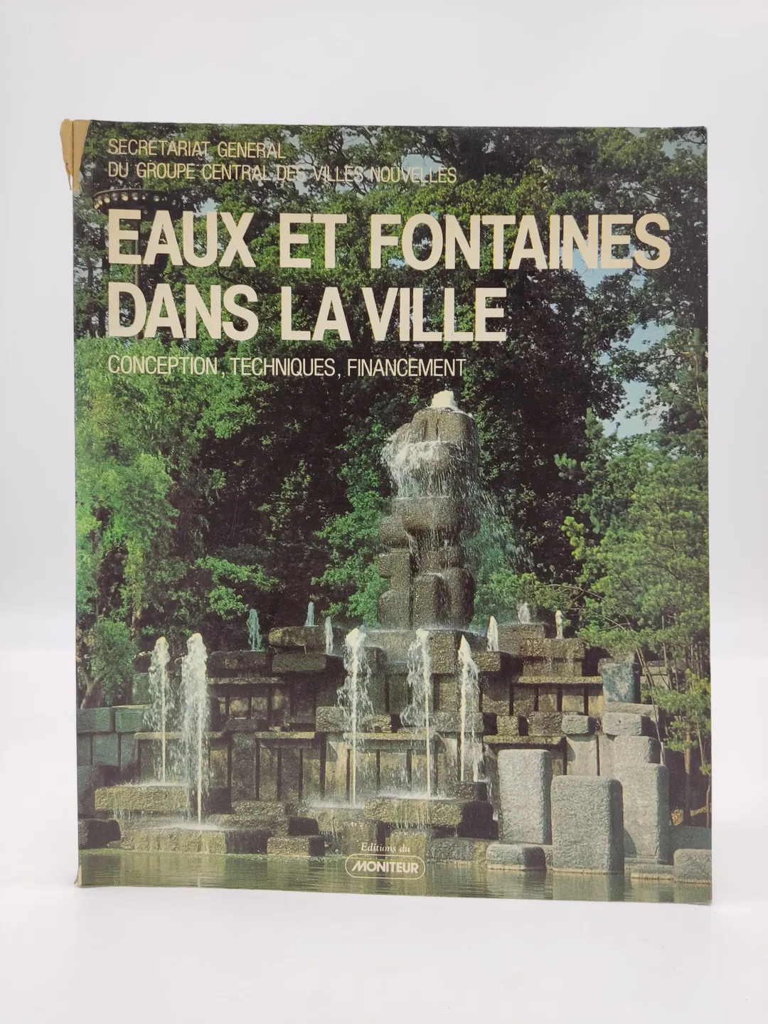 Eaux et fontaines dans la ville -  Phippe. FACHARD, Sabine. MARTINAND, Claude. LE BOURDONNEC - Bild 1