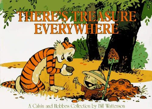 There's Treasure Everywhere - Bill Watterson - Bild 1