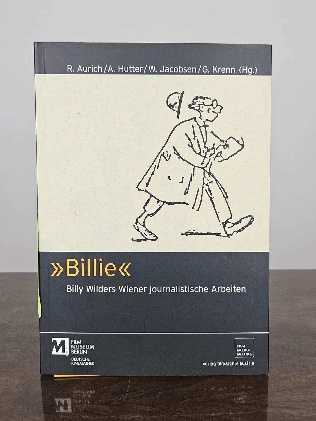 Billie. Billy Wilders Wiener journalistische Arbeiten (Hg. von R. Aurich, A. Hutter, W. Jacobsen, G. Krenn) - Bild 1