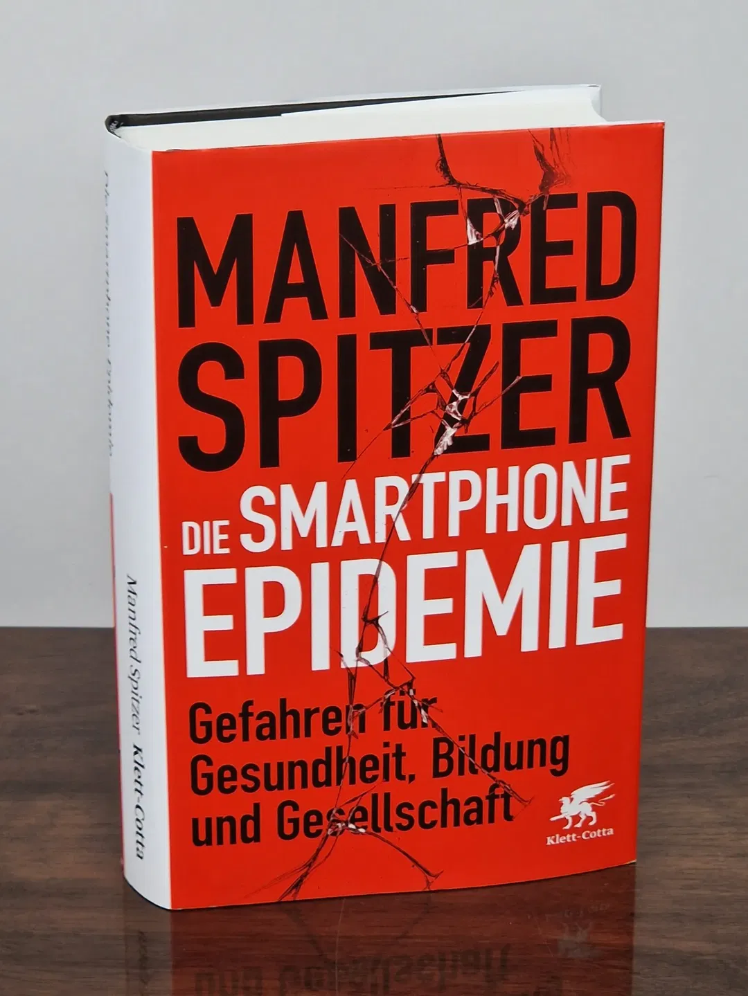 Die Smartphone-Epidemie - Gefahren für Gesundheit, Bildung und Gesellschaft - Manfred Spitzer - Klett-Cotta - Bild 1