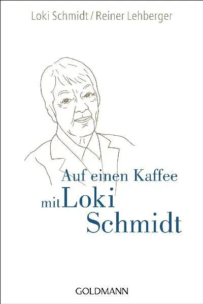 Auf einen Kaffee mit Loki Schmidt - Loki Schmidt,Reiner Lehberger - Bild 1