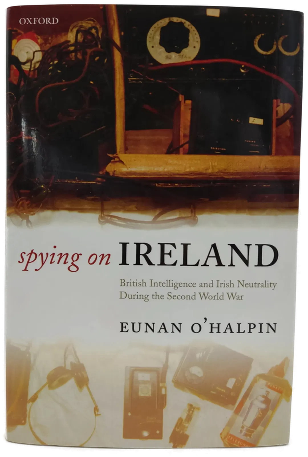 Spying on Ireland - Eunan O'Halpin - Bild 1