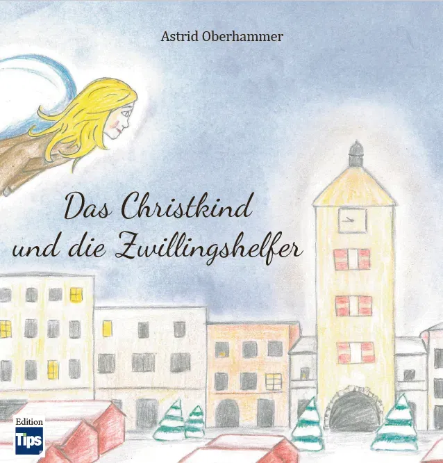 Das Christkind und die Zwillingshelfer - Oberhammer Astrid - Bild 2