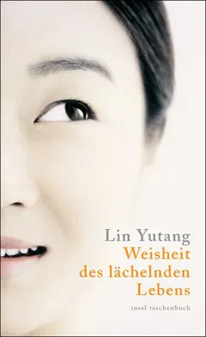 Weisheit des lächelnden Lebens - Yutang Lin - Bild 2