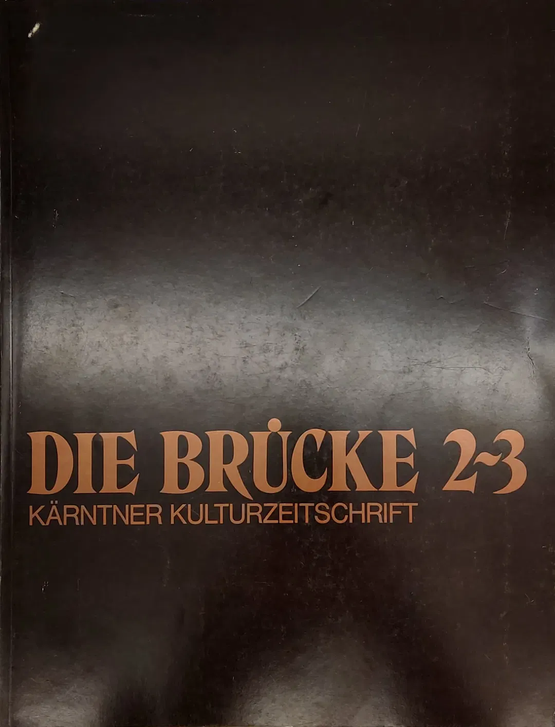 Die Brücke 2-3 - Kärntner Kulturzeitschrift Herbst 1975/ Frühjahr 1976 - Bild 2
