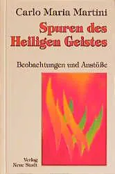 Spuren des Heiligen Geistes - Carlo M Martini – Bild 1