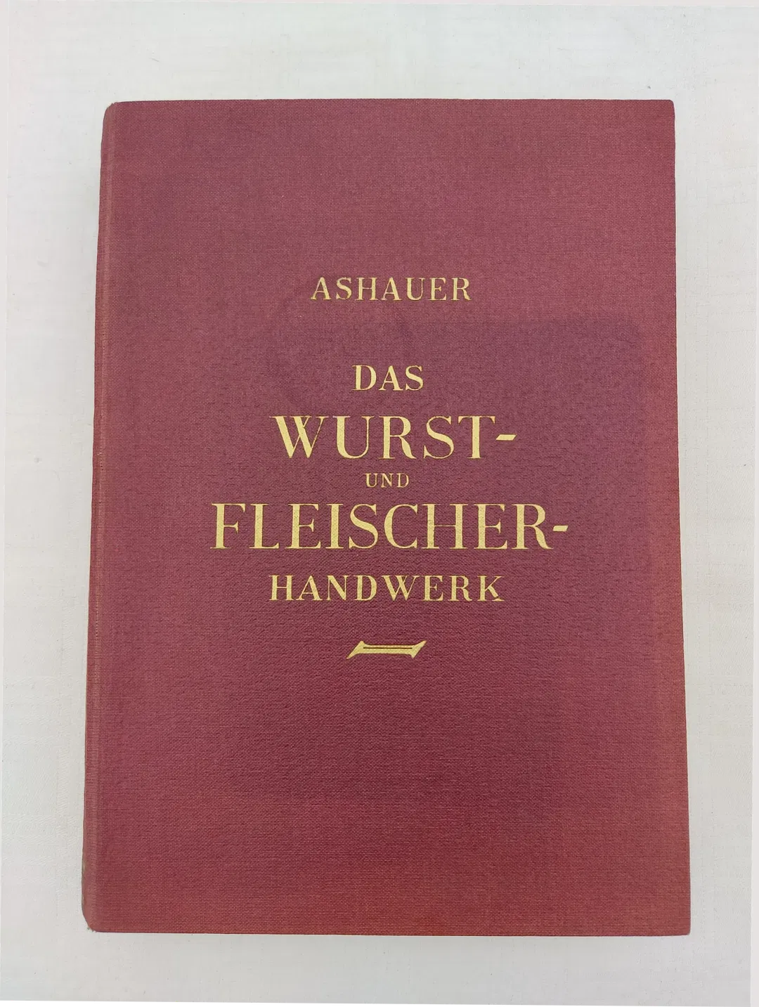 Das Wurst- und Fleischerhandwerk Buch - Bild 1