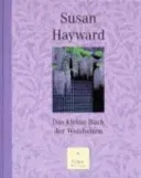 Das kleine Buch der Weisheiten - Susan Hayward - Bild 1