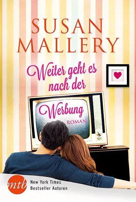 Weiter geht es nach der Werbung - Susan Mallery,Susan Mallery,Susan Mallery - Bild 1