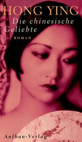 Die chinesische Geliebte - Hong Ying – Bild 1