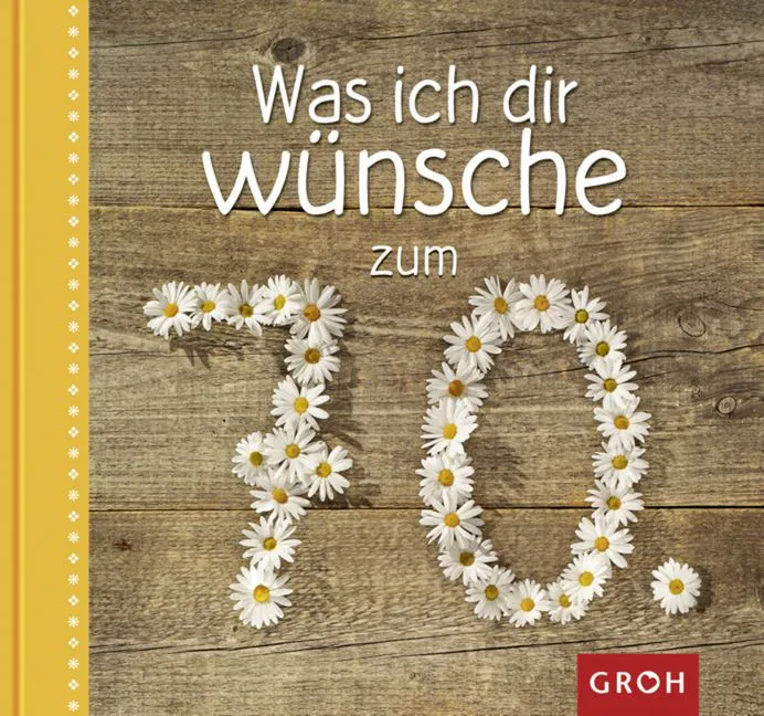 Was ich dir wünsche zum 70. - Ellen Sonntag – Bild 1