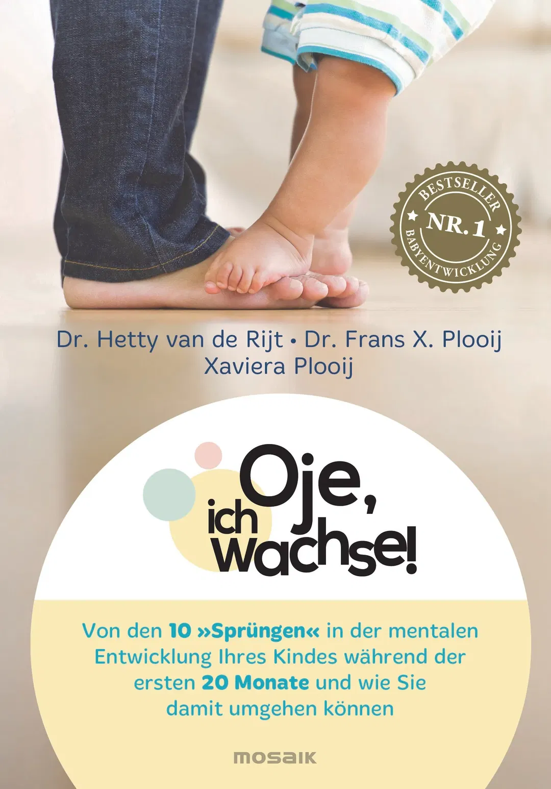 Oje, ich wachse! - Hetty van de Rijt,Frans X. Plooij,Xaviera Plooij - Bild 1
