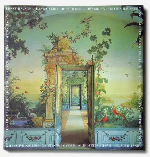 Das Kaiserliche Schloss Schönbrunn - Ernst Hausner - Bild 2