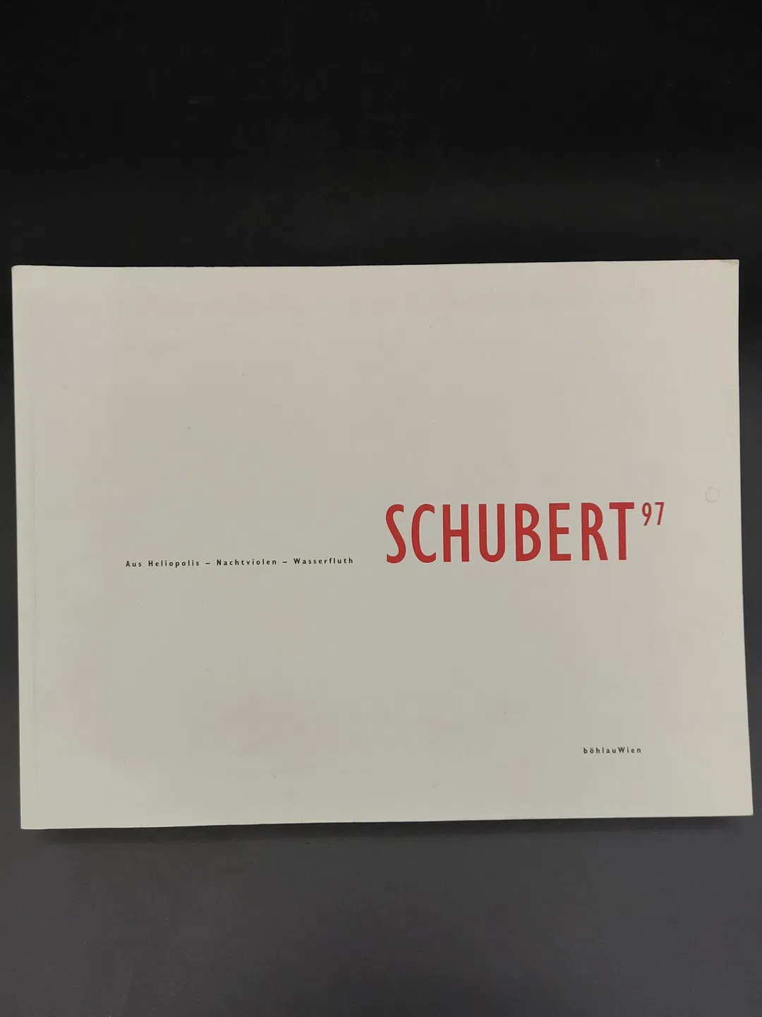 Schubert 97. Aus Heliopolis - Nachtviolen - Wasserfluth - Bild 2