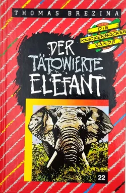 Thomas Brezina - die Knickerboker Bande, Band 22 - der tätowierte Elefant - Bild 1