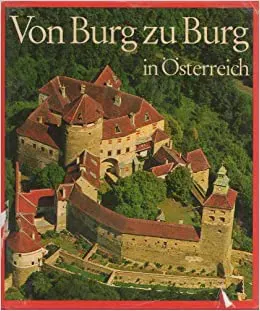 Von Burg zu Burg in Österreich - Gerhard Stenzel - Bild 2