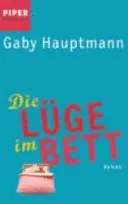 Die Lüge im Bett - Gaby Hauptmann - Bild 1
