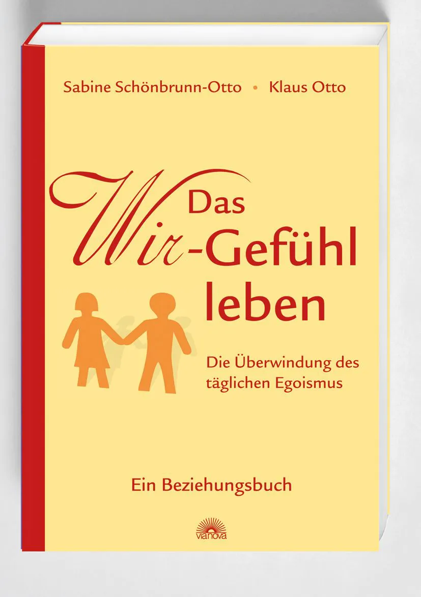 Das Wir-Gefühl leben - Sabine Schönbrunn-Otto,Klaus Otto – Bild 1