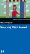 Wenn das Glück kommt, muss man ihm einen Stuhl hinstellen - Mirjam Pressler - Bild 2
