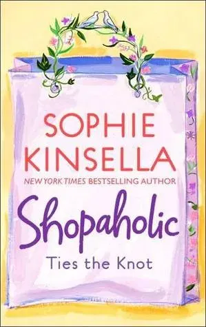 Shopaholic Ties the Knot - Sophie Kinsella - Bild 2