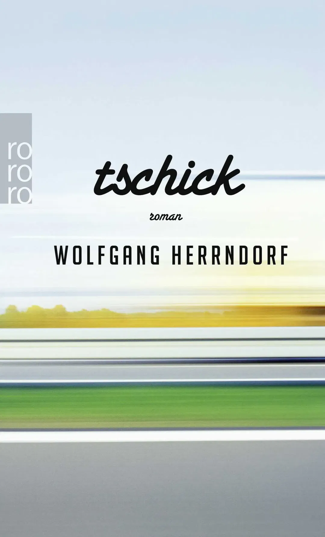 Tschick - Wolfgang Herrndorf - Bild 1