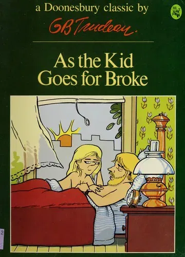 As the Kid Goes for Broke - G. B. Trudeau - Bild 1