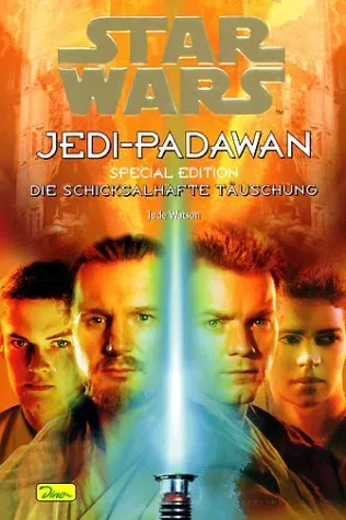 Star Wars - Jedi-Padawan / Die schicksalhafte Täuschung - Jude Watson - Bild 1