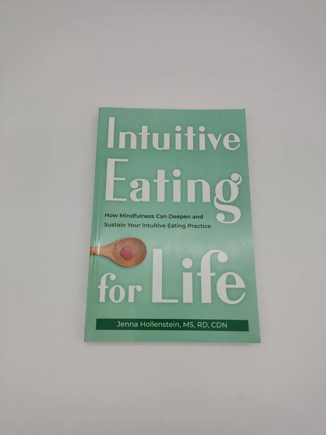 Intuitive Eating for Life - Jenna Hollenstein - Bild 2