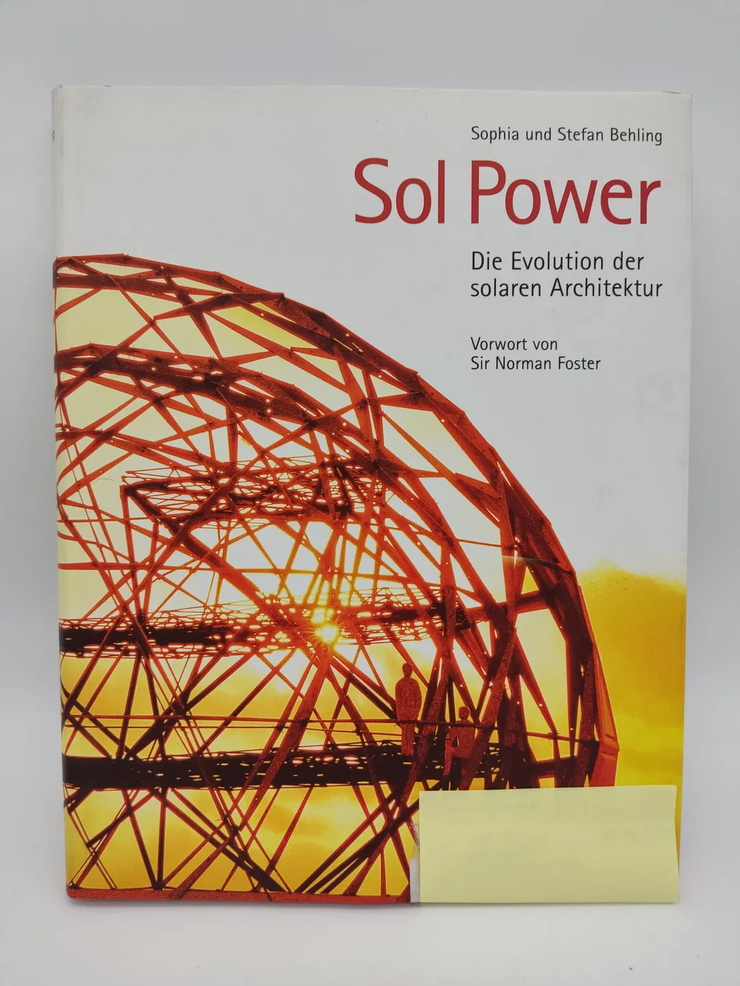 Sol Power. Die Evolution der solaren Architektur - Sophia Behling, Stefan Behling - Bild 2