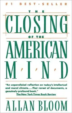 Closing of the American Mind - Allan Bloom - Bild 1