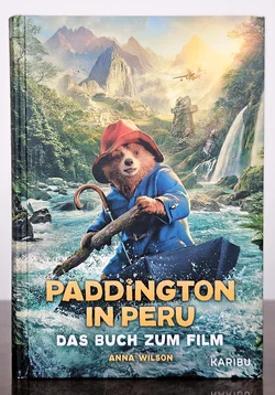 Paddington in Peru – Das Buch zum Film - Anna Wilson - Bild 2
