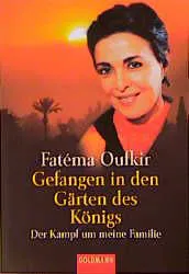 Gefangen in den Gärten der Königin - Fatéma Oufkir – Bild 1