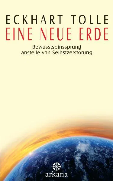 Eine neue Erde - Eckhart Tolle - Bild 2