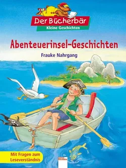 Abenteuerinsel-Geschichten - Frauke Nahrgang