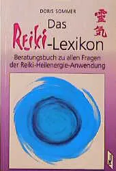Das Reiki-Lexikon - Doris Sommer – Bild 1