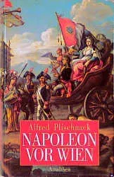 Napoleon vor Wien - Alfred Plischnack - Bild 1