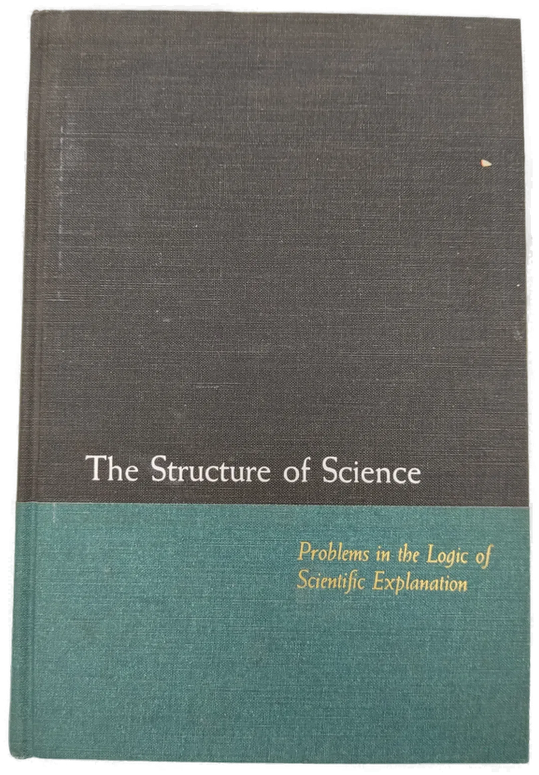 Structure of Science: Problems in the Logic of Scientific- Ernest Nagel - Bild 1