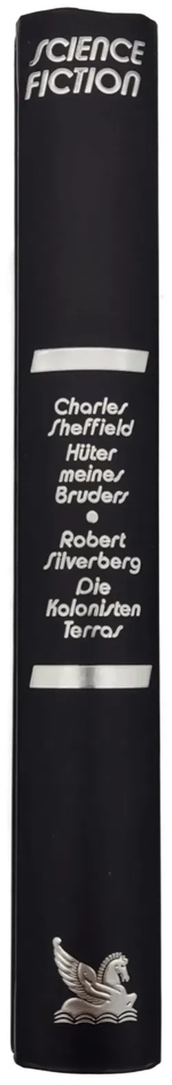 Hüter meines Bruders- Charles Sheffield / Die Kolonisten Terras- Robert Silverberg - Bild 2
