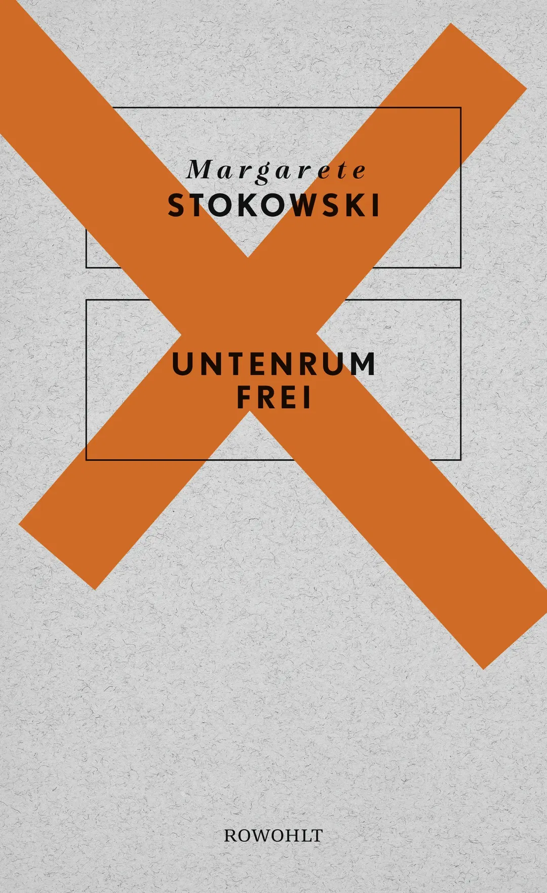 Untenrum frei - Margarete Stokowski - Bild 1