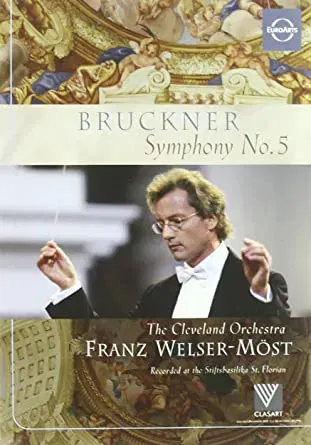 Bruckner Symphony No. 5 - The Cleveland Orchestra + Franz Welser-Möst - Bild 2