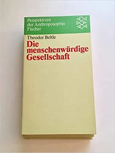 Die menschenwürdige Gesellschaft - Theodor Beltle - Bild 2