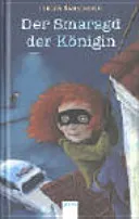 Der Smaragd der Königin - Jürgen Banscherus, ab 10 J. - Bild 1