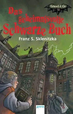 Das geheimnisvolle Schwarze Buch - Franz S. Sklenitzka